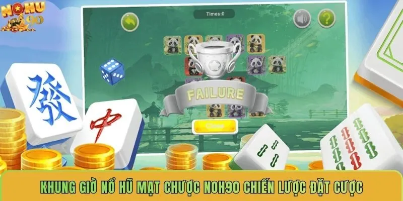 khung-gio-no-hu-mat-chuoc-noh90-chien-luoc-dat-cuoc